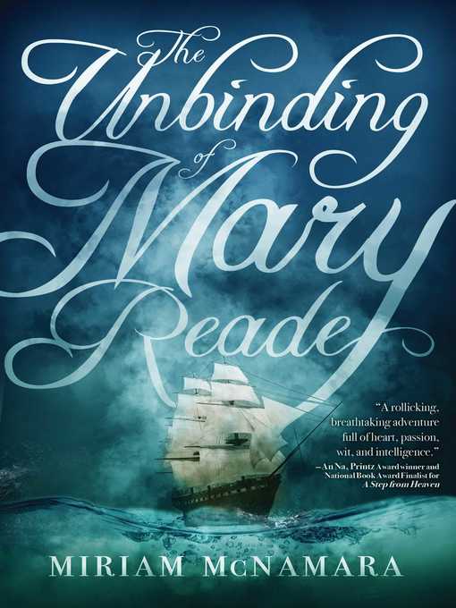 Title details for The Unbinding of Mary Reade by Miriam McNamara - Available